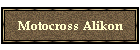 Motocross Alikon
